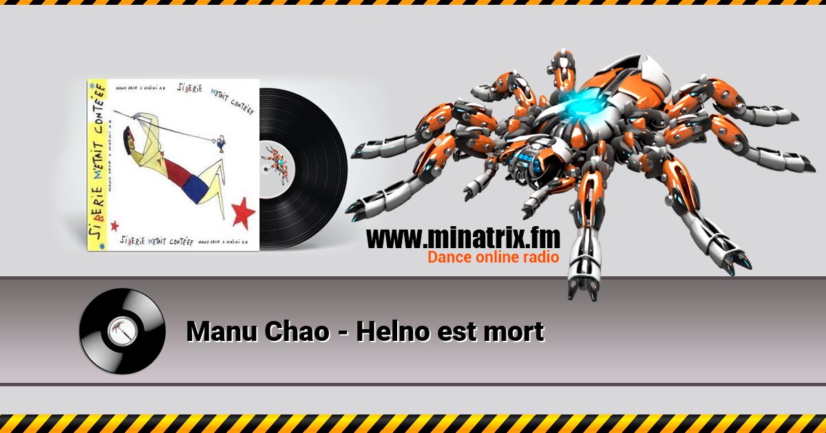 Manu Chao - Helno est mort  