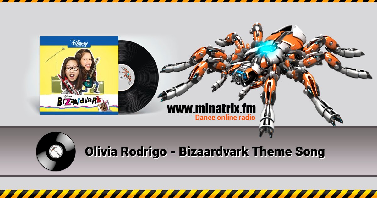 Olivia Rodrigo - Bizaardvark Theme Song Olivia Rodrigo - Bizaardvark Theme Song скачать бесплатно