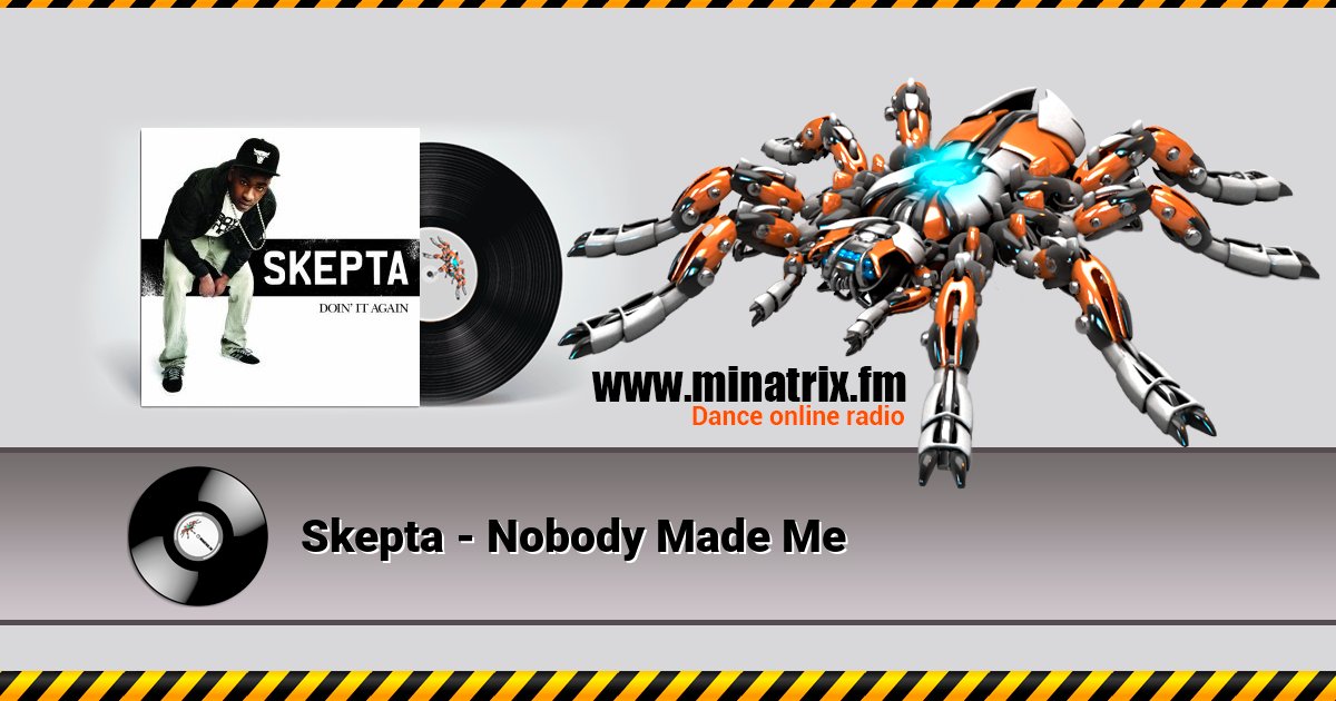 Skepta - Nobody Made Me Skepta - Nobody Made Me скачать бесплатно