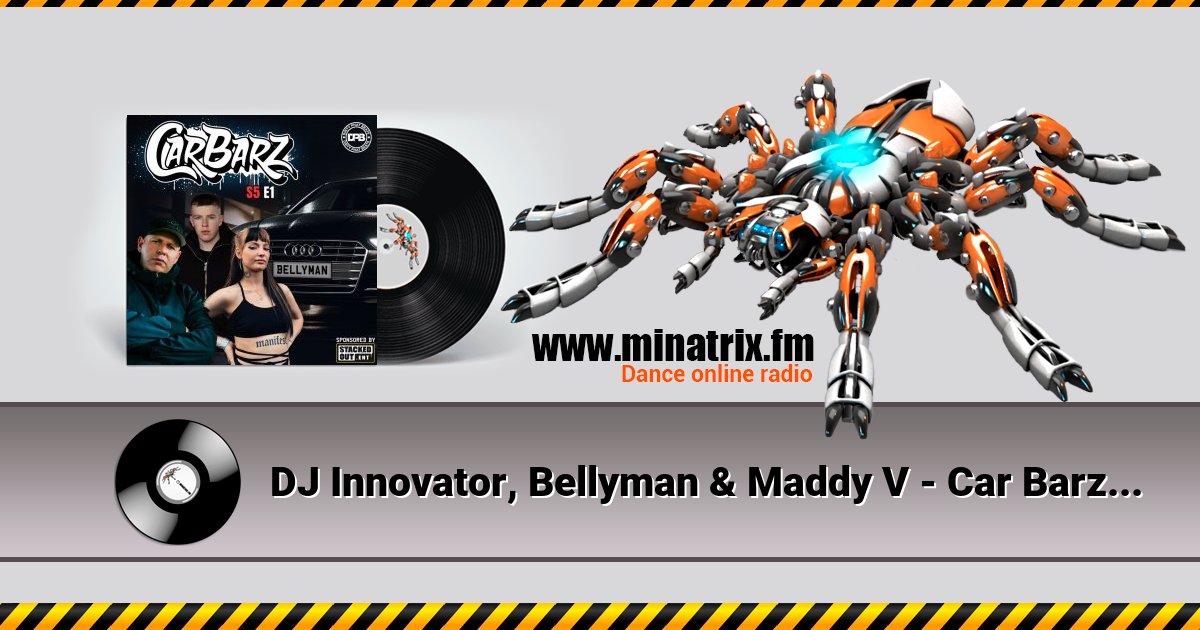 DJ Innovator, Bellyman & Maddy V - Car Barz S5 E1 Back In The Car Again DJ Innovator, Bellyman & Maddy V - Car Barz S5 E1 Back In The Car Again скачать бесплатно