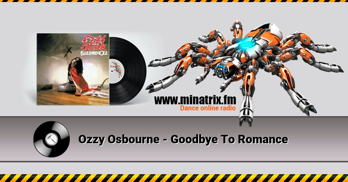Ozzy Osbourne - Goodbye To Romance  