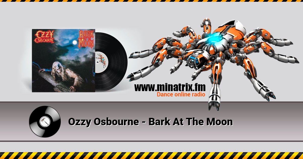 Ozzy Osbourne - Bark At The Moon  