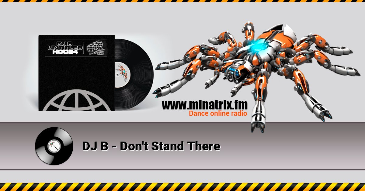 DJ B - Don't Stand There  