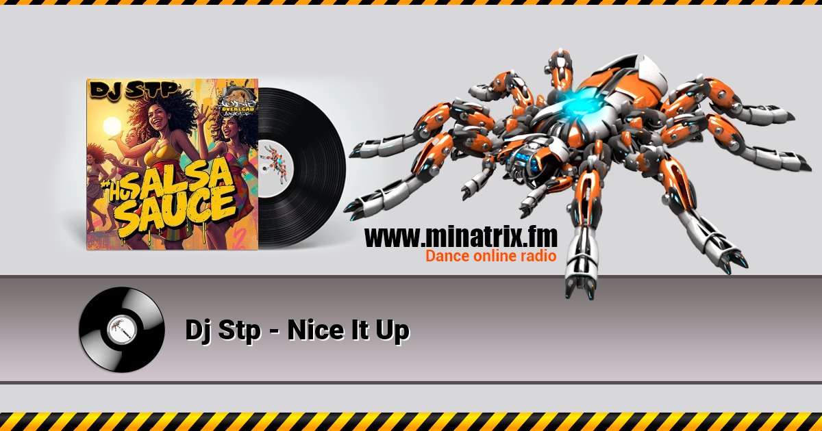 Dj Stp - Nice It Up Dj Stp - Nice It Up скачать бесплатно