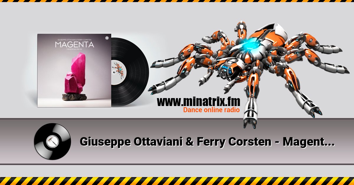 Giuseppe Ottaviani & Ferry Corsten - Magenta (Fisherman Remix)  