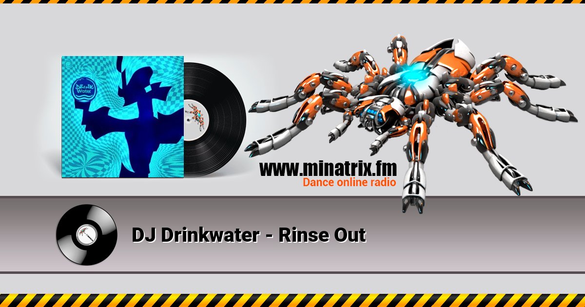 DJ Drinkwater - Rinse Out  