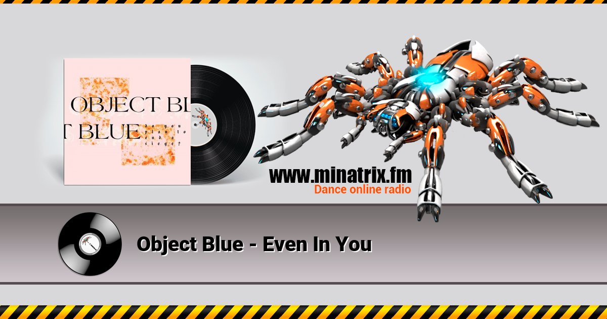 Object Blue - Even In You  