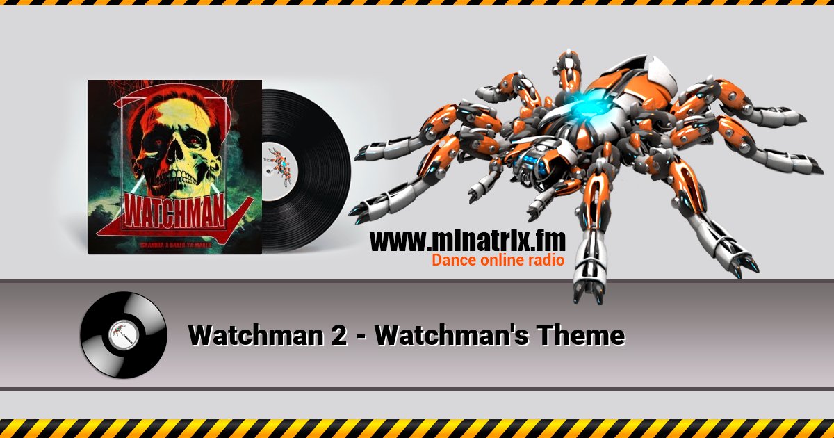 Watchman 2 - Watchman's Theme  