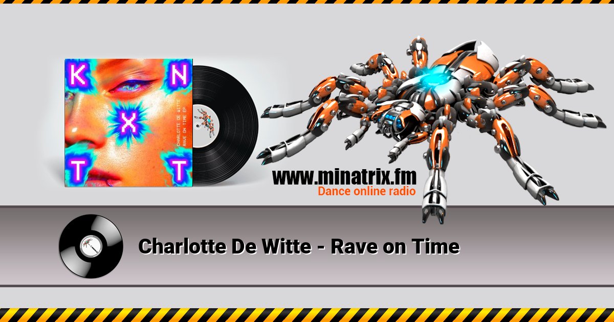 Charlotte De Witte - Rave on Time  