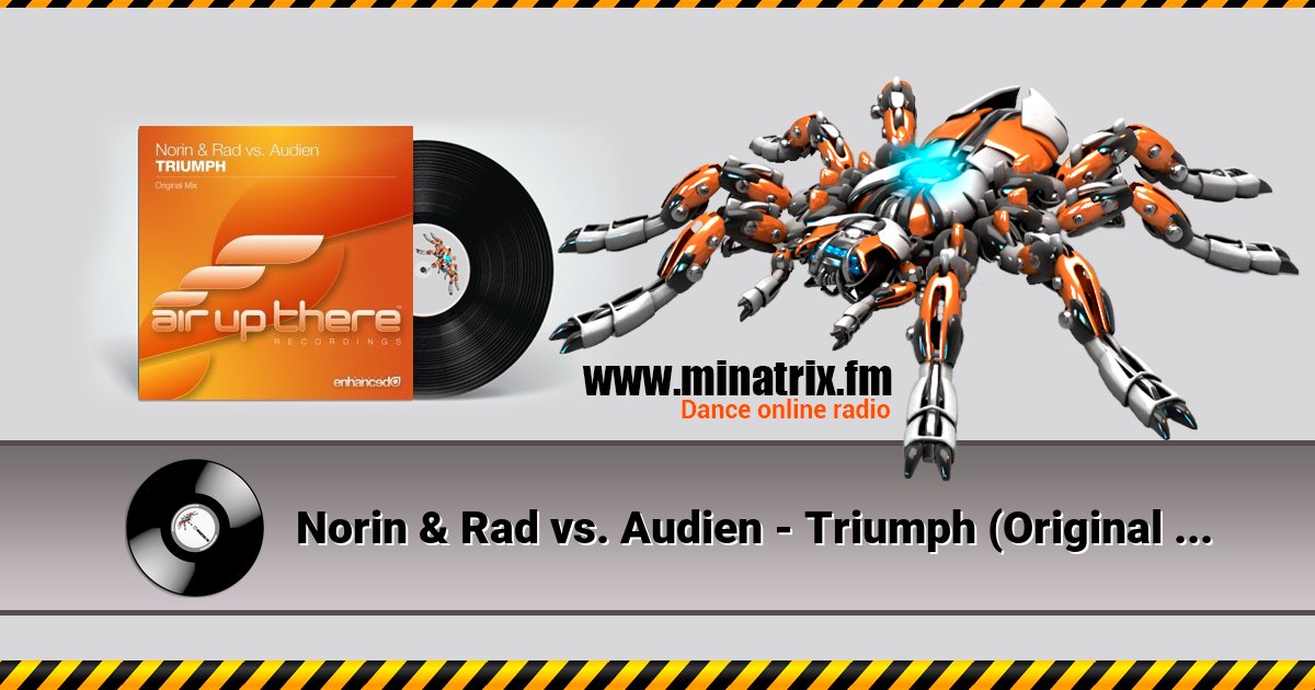 Norin & Rad vs. Audien - Triumph (Original Mix) Norin & Rad vs. Audien - Triumph (Original Mix) скачать бесплатно