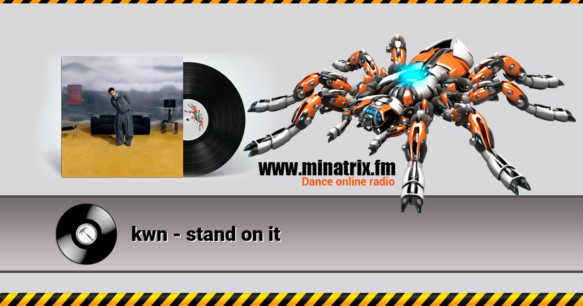 kwn - stand on it kwn - stand on it скачать бесплатно