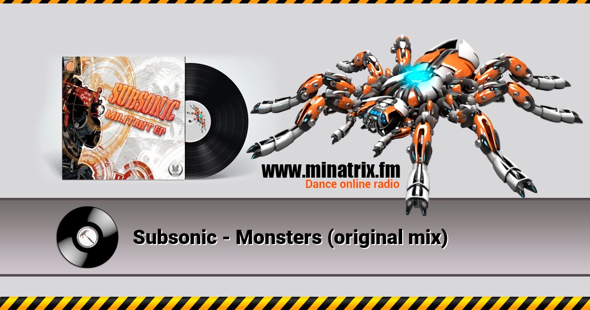 Subsonic - Monsters (original mix) Subsonic - Monsters (original mix) скачать бесплатно
