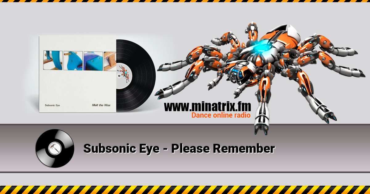 Subsonic Eye - Please Remember Subsonic Eye - Please Remember скачать бесплатно