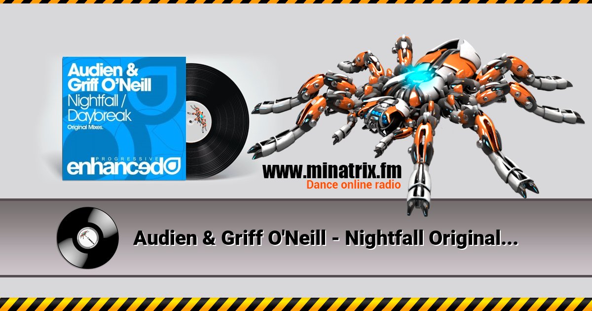 Audien & Griff O'Neill - Nightfall Original Mix Audien & Griff O'Neill - Nightfall Original Mix скачать бесплатно