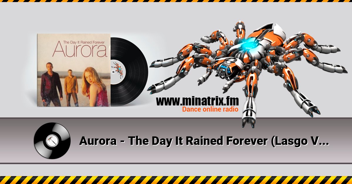 Aurora - The Day It Rained Forever (Lasgo Vocal) Aurora - The Day It Rained Forever (Lasgo Vocal) скачать бесплатно