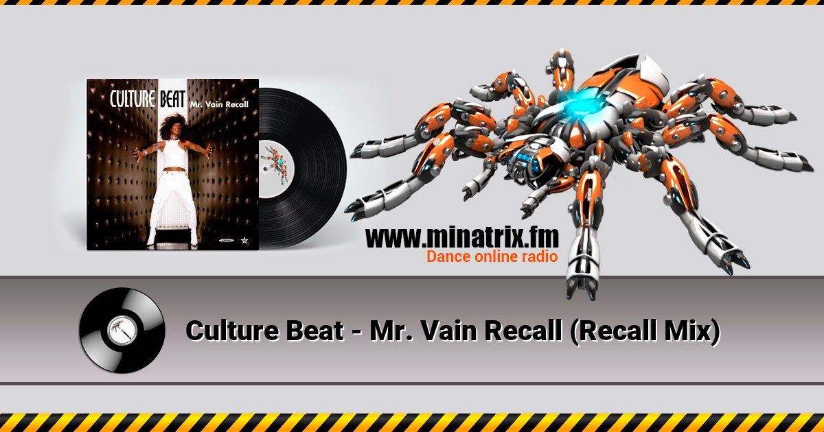 Culture Beat - Mr. Vain Recall (Recall Mix) Culture Beat - Mr. Vain Recall (Recall Mix) скачать бесплатно
