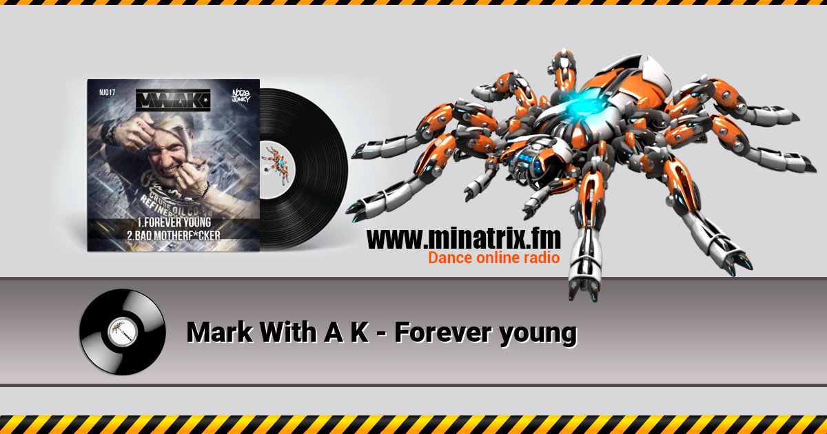 Mark With A K - Forever young Mark With A K - Forever young скачать бесплатно