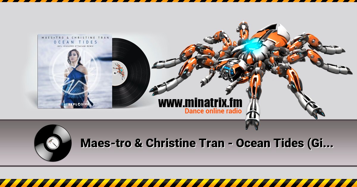 Maes-tro & Christine Tran - Ocean Tides (Giuseppe Ottavian Remix) Maes-tro & Christine Tran - Ocean Tides (Giuseppe Ottavian Remix) скачать бесплатно