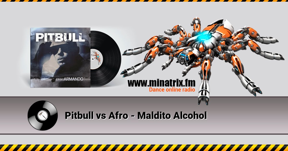 Pitbull vs Afro - Maldito Alcohol  
