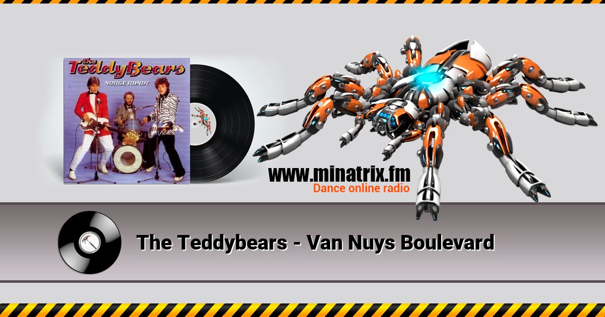 The Teddybears - Van Nuys Boulevard The Teddybears - Van Nuys Boulevard скачать бесплатно