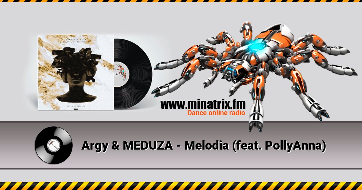 Argy & MEDUZA - Melodia (feat. PollyAnna) Argy & MEDUZA - Melodia (feat. PollyAnna) скачать бесплатно
