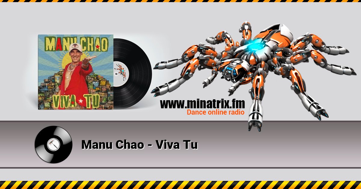 Manu Chao - Viva Tu  