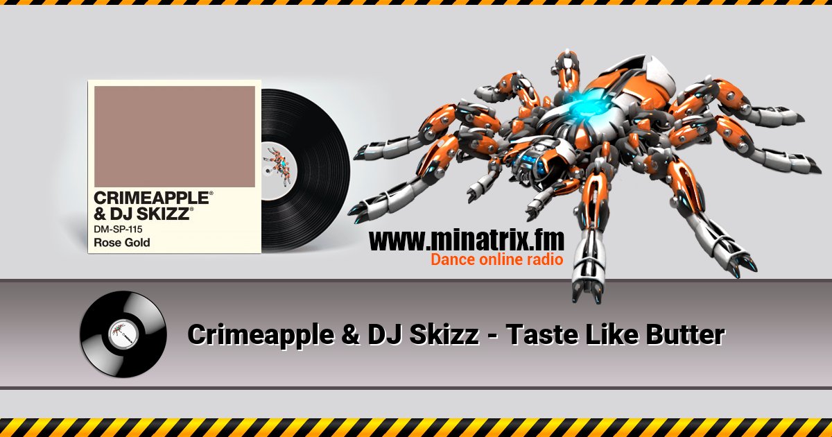 Crimeapple & DJ Skizz - Taste Like Butter Crimeapple & DJ Skizz - Taste Like Butter скачать бесплатно