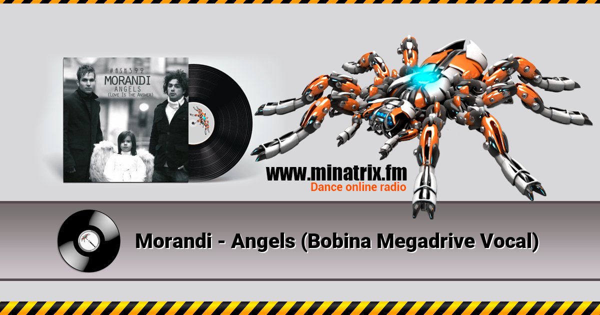 Morandi - Angels (Bobina Megadrive Vocal) Morandi - Angels (Bobina Megadrive Vocal) скачать бесплатно