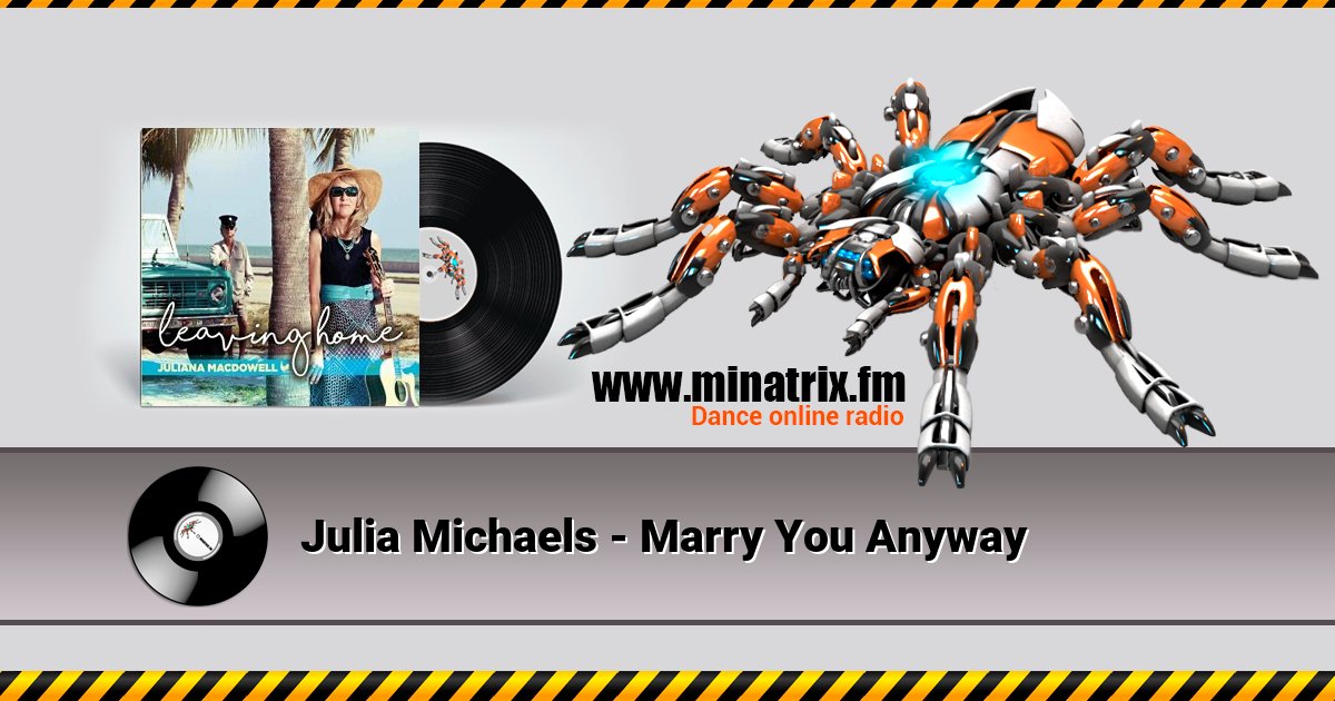 Julia Michaels - Marry You Anyway Julia Michaels - Marry You Anyway скачать бесплатно