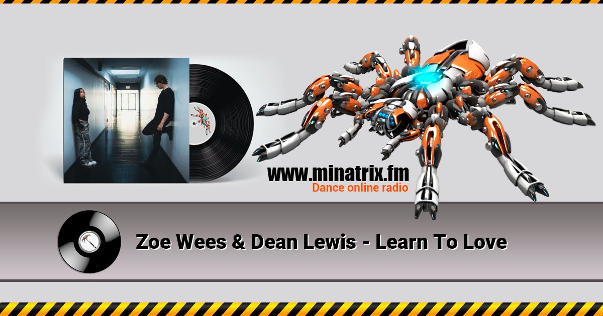 Zoe Wees & Dean Lewis - Learn To Love Zoe Wees & Dean Lewis - Learn To Love скачать бесплатно