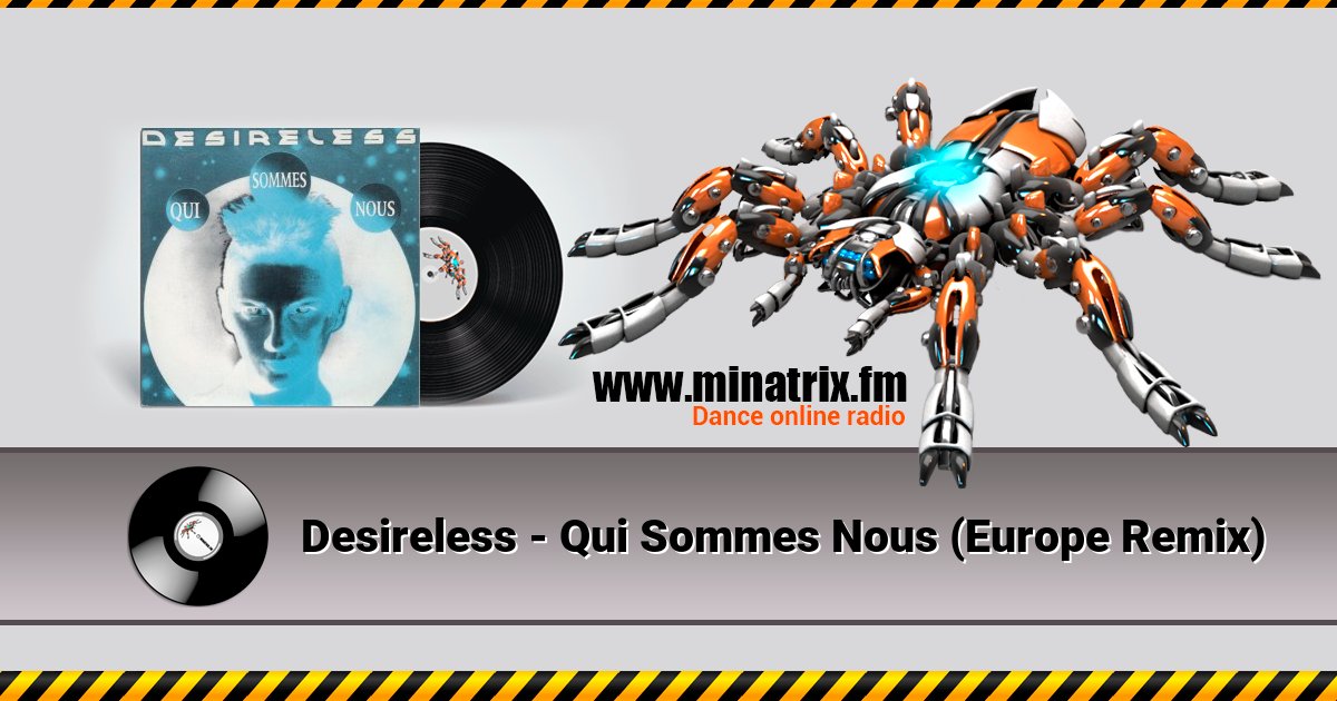 Desireless - Qui Sommes Nous (Europe Remix) Desireless - Qui Sommes Nous (Europe Remix) скачать бесплатно