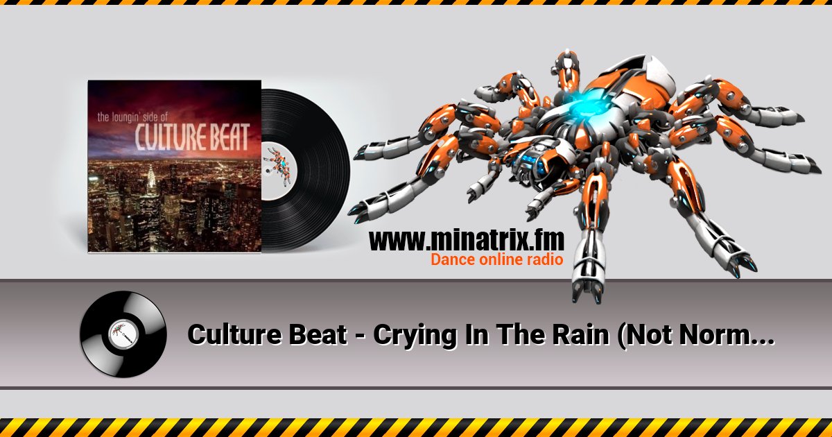 Culture Beat - Crying In The Rain (Not Normal Mix - Special Acoustic Version) Culture Beat - Crying In The Rain (Not Normal Mix - Special Acoustic Version) скачать бесплатно