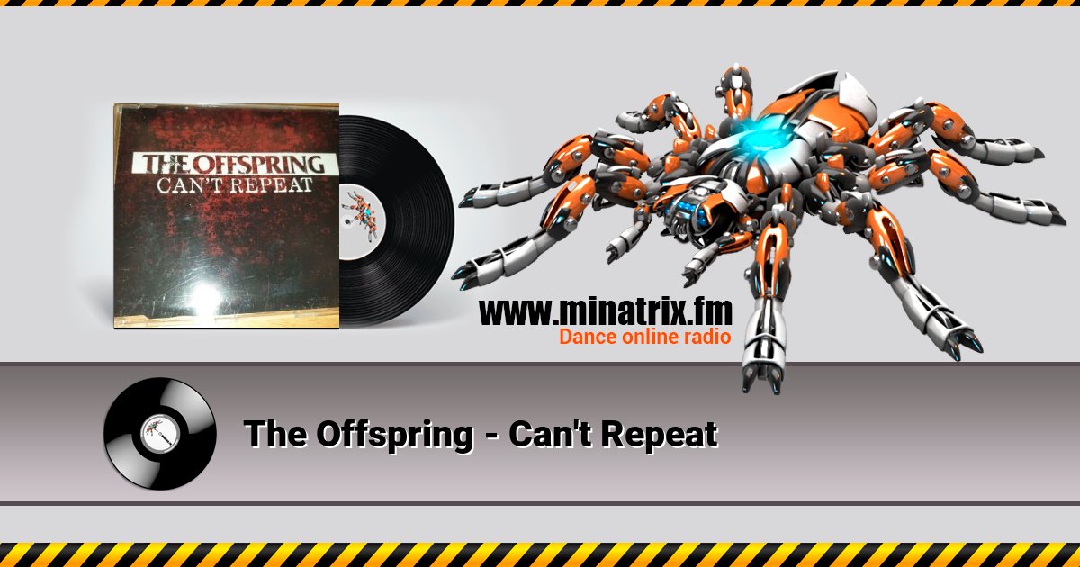 The Offspring - Can't Repeat The Offspring - Can't Repeat скачать бесплатно