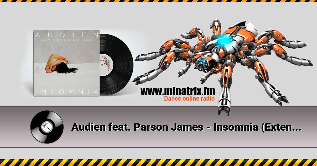 Audien feat. Parson James - Insomnia (Extended Version)  