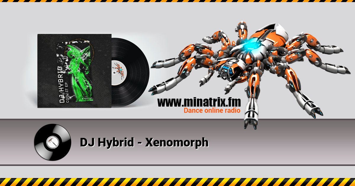 DJ Hybrid - Xenomorph DJ Hybrid - Xenomorph скачать бесплатно