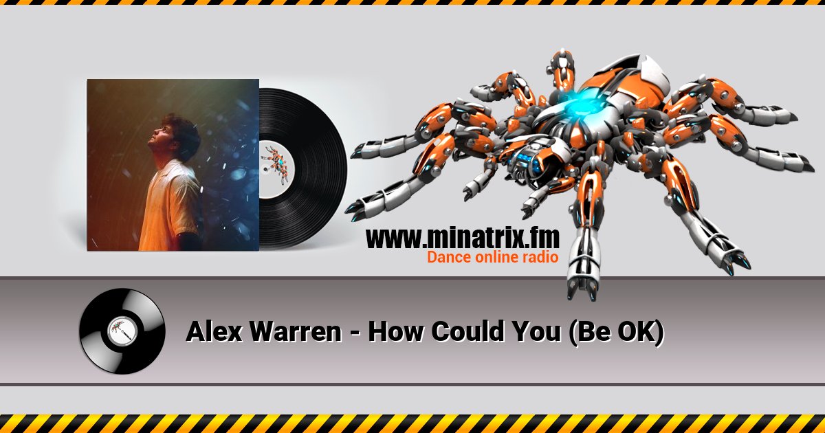 Alex Warren - How Could You (Be OK) Alex Warren - How Could You (Be OK) скачать бесплатно