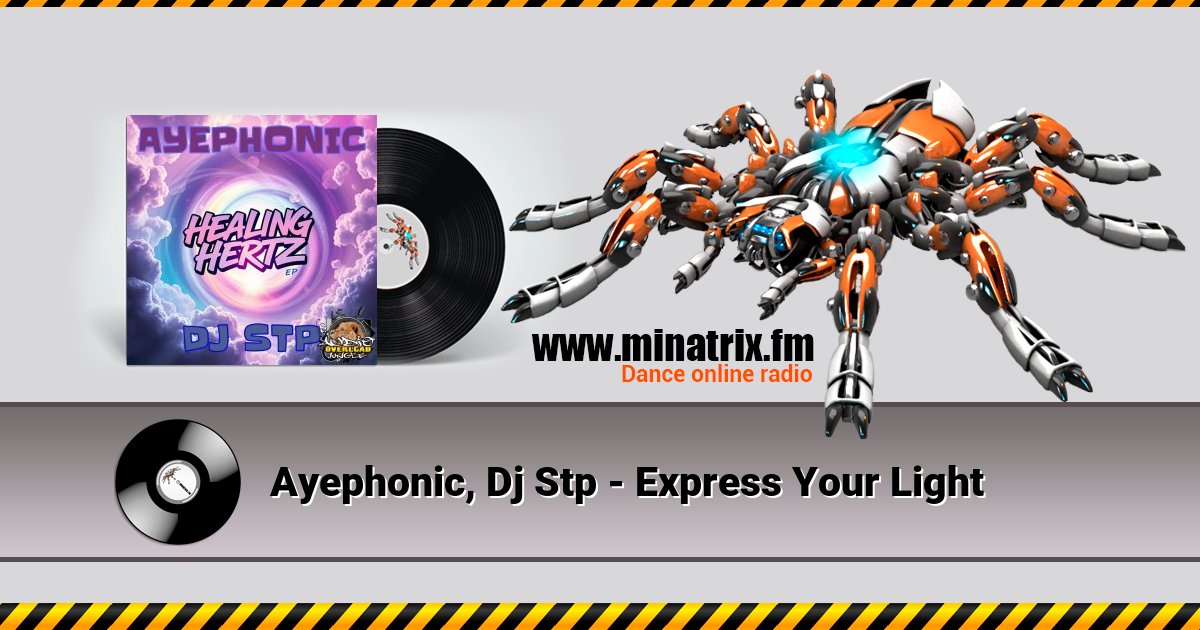 Ayephonic, Dj Stp - Express Your Light  