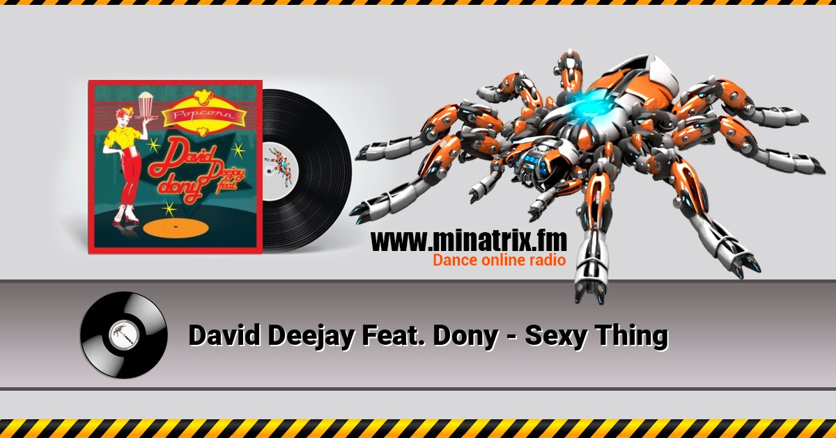 David Deejay Feat. Dony - Sexy Thing  
