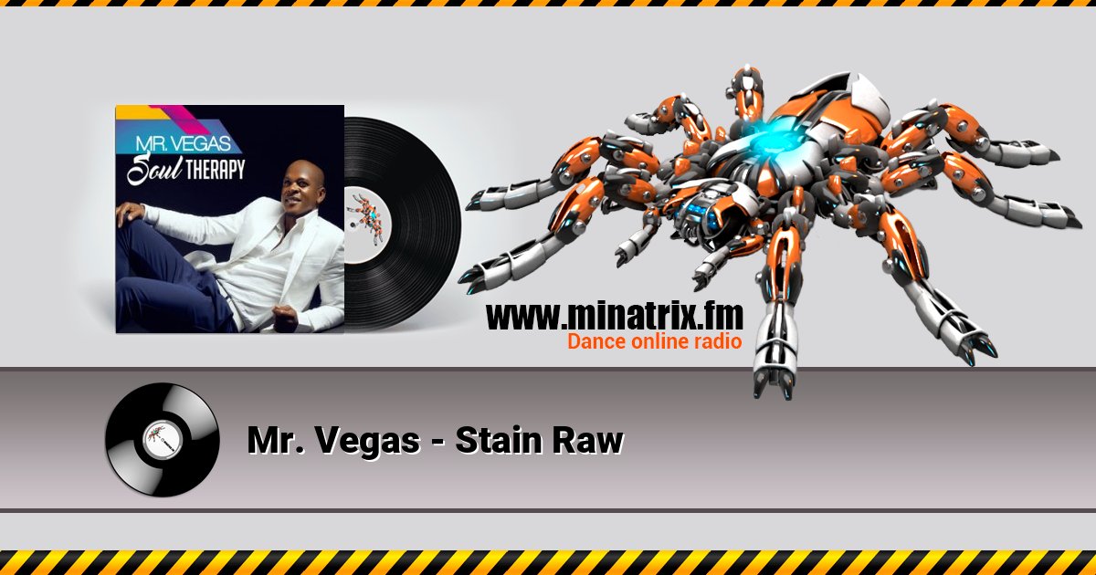 Mr. Vegas - Stain Raw  
