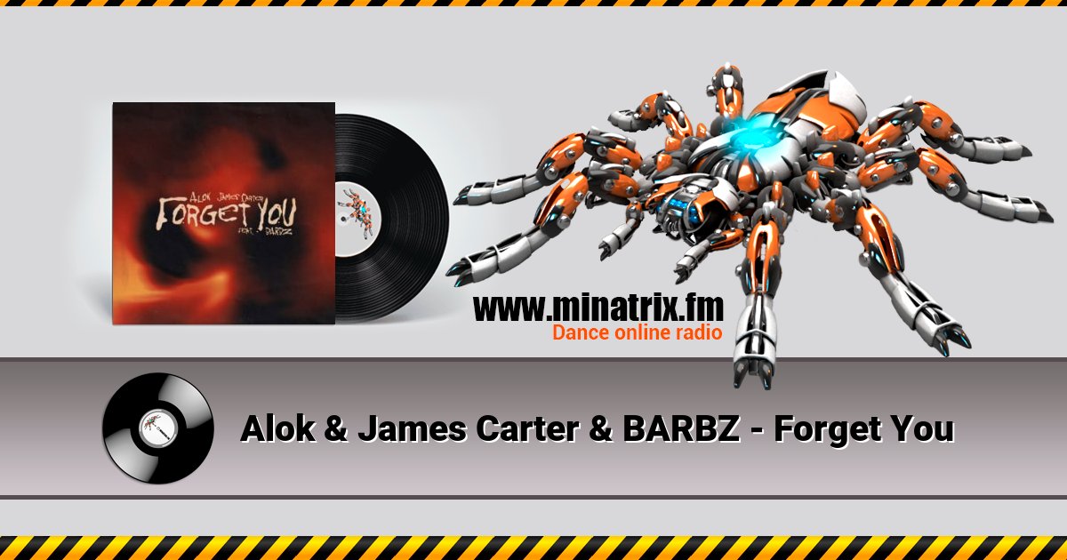 Alok & James Carter & BARBZ - Forget You Alok & James Carter & BARBZ - Forget You скачать бесплатно