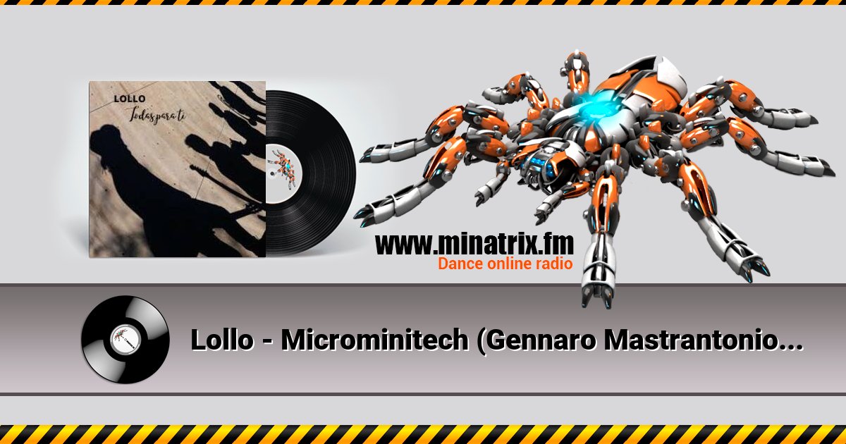 Lollo - Microminitech (Gennaro Mastrantonio Remix) Lollo - Microminitech (Gennaro Mastrantonio Remix) скачать бесплатно