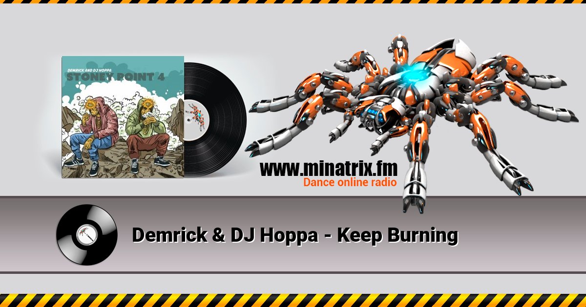 Demrick & DJ Hoppa - Keep Burning Demrick & DJ Hoppa - Keep Burning скачать бесплатно