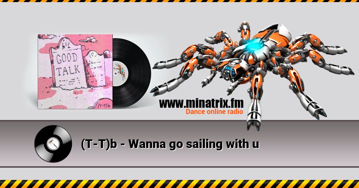 (T-T)b - Wanna go sailing with u (T-T)b - Wanna go sailing with u скачать бесплатно