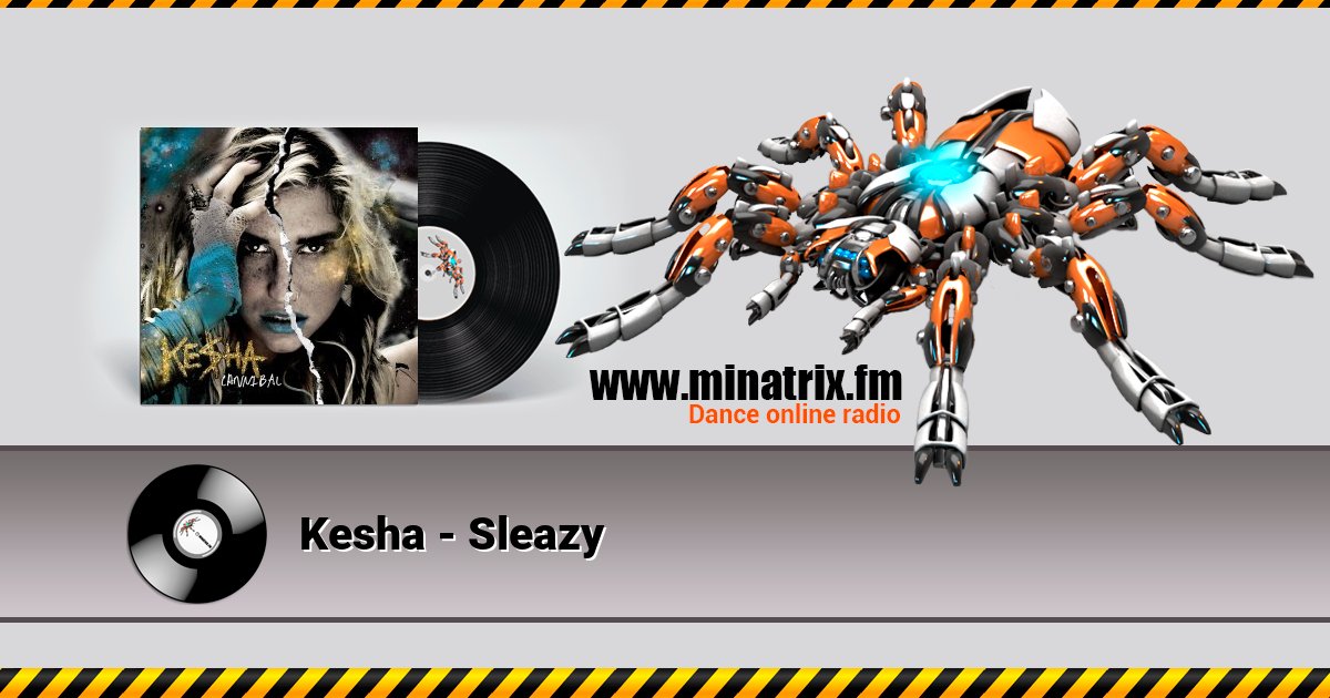 Kesha - Sleazy  