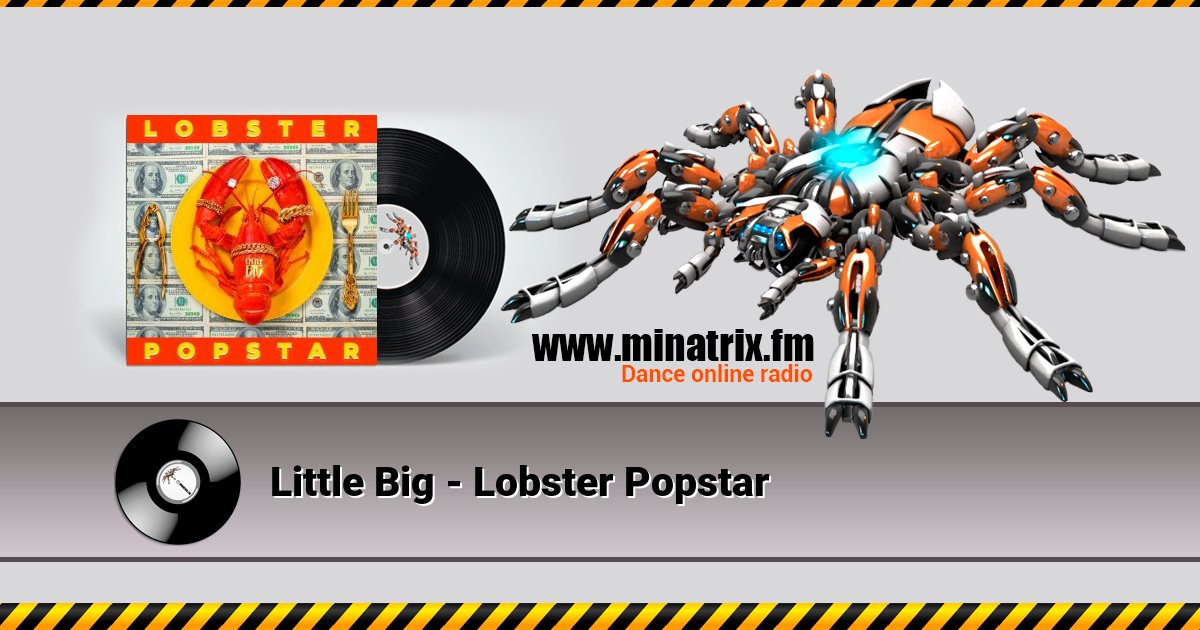 Little Big - Lobster Popstar  