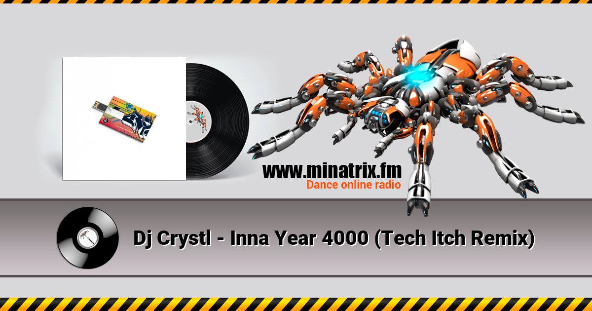 Dj Crystl - Inna Year 4000 (Tech Itch Remix)  