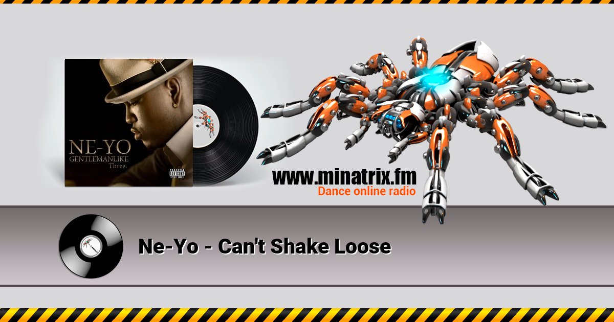 Ne-Yo - Can't Shake Loose Ne-Yo - Can't Shake Loose скачать бесплатно