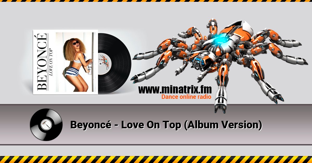 Beyoncé - Love On Top (Album Version) Beyoncé - Love On Top (Album Version) скачать бесплатно
