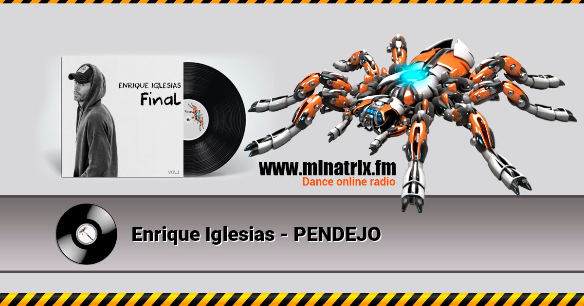 Enrique Iglesias - PENDEJO Enrique Iglesias - PENDEJO скачать бесплатно