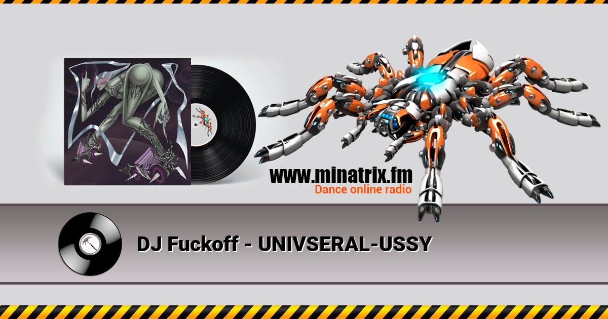 DJ Fuckoff - UNIVSERAL-USSY DJ Fuckoff - UNIVSERAL-USSY скачать бесплатно